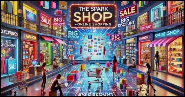 The Spark Shop - Online Shopping Big Discount